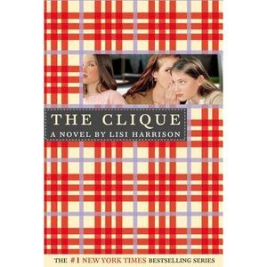 The Clique -- Lisi Harrison